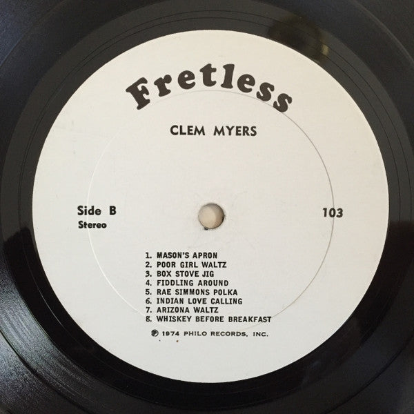 Clem Myers : Northeast Regional Oldtime Fiddle Champion 1967 & 1970 (LP)