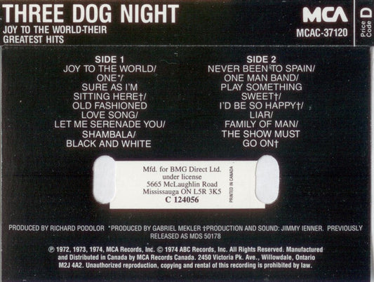 Three Dog Night : Joy To The World - Their Greatest Hits (Cass, Comp, Club, RE, Dol)