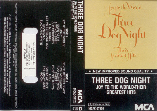 Three Dog Night : Joy To The World - Their Greatest Hits (Cass, Comp, Club, RE, Dol)