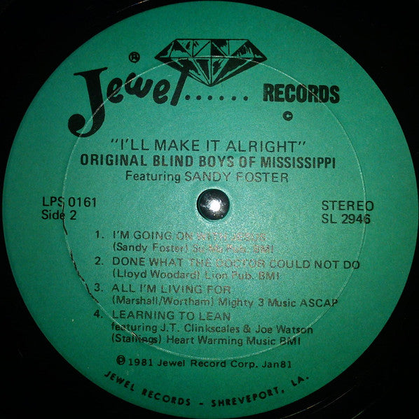 The Original Blind Boys Of Mississippi* Featuring Sandy Foster : I'll Make It Alright (LP, Album)