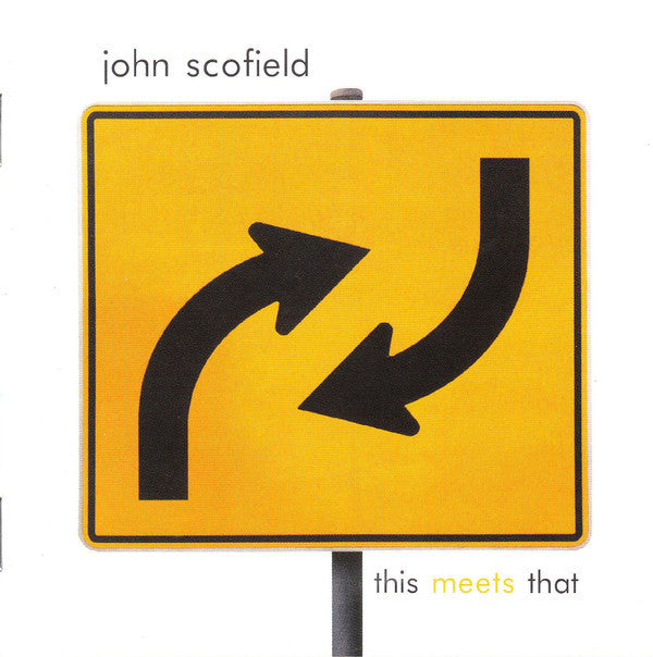 John Scofield : This Meets That (2xLP, Album, RE, RM, 180)
