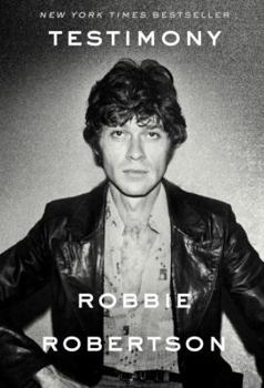 Robbie Robertson - Testimony Book Cover