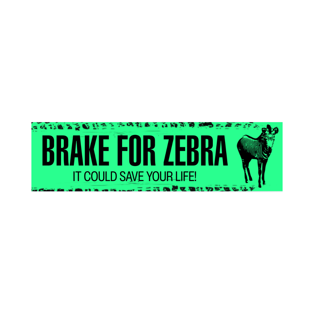 Green bumper sticker with 'Brake for Zebra' text and zebra illustration on a white background