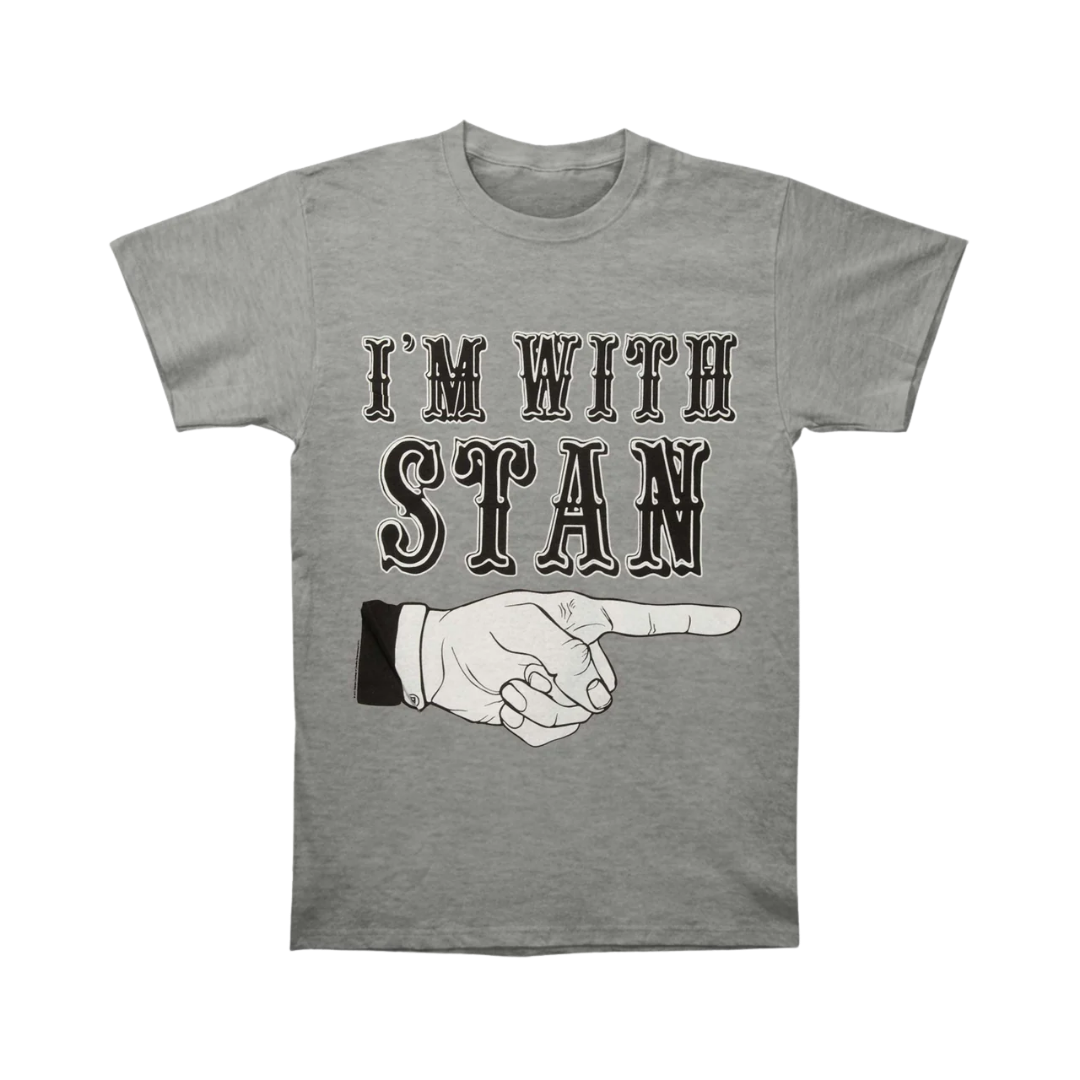 I'm With Stan Slim Fit T-Shirt