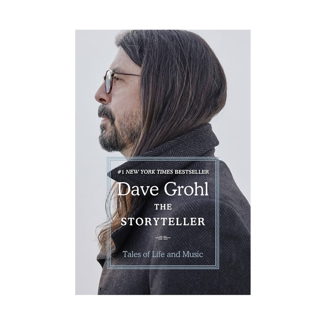 The Storyteller Tales of Life and Music by Dave Grohl