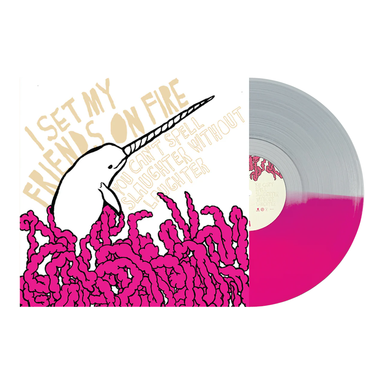 I Set My Friends On Fire - You Can't Spell Slaughter Without Laughter LP