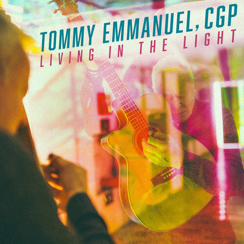 Tommy Emmanuel - Living In The Light LP