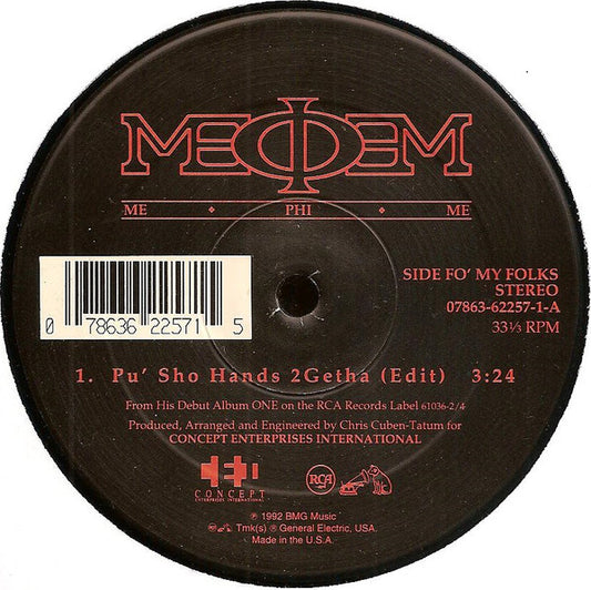 Me Phi Me : Pu' Sho Hands 2 Getha (12")