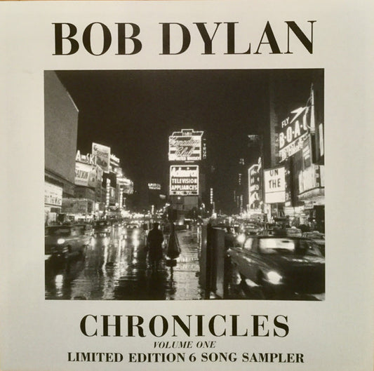 Bob Dylan : Chronicles Volume One 6 Song Sampler (CD, Ltd, Promo, Smplr)