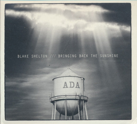 Blake Shelton : Bringing Back The Sunshine (CD, Album, Dig)