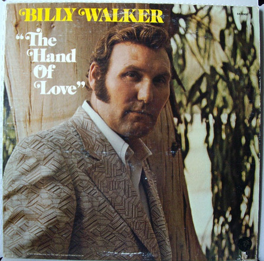 Billy Walker : The Hand Of Love (LP, Album)