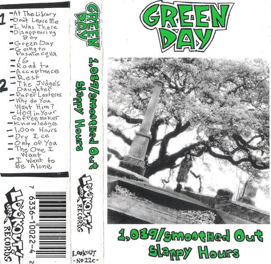 Green Day : 1,039/Smoothed Out Slappy Hours (Cass, Comp, RE, RP)