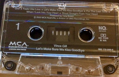 Vince Gill : Let's Make Sure We Kiss Goodbye (Cass, Album)