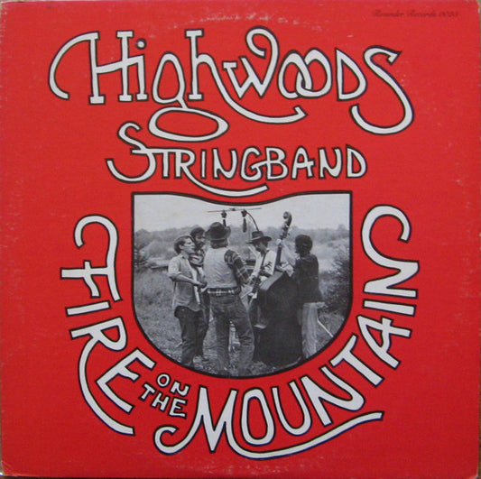 Highwoods Stringband : Fire On The Mountain (LP, Album, Wak)