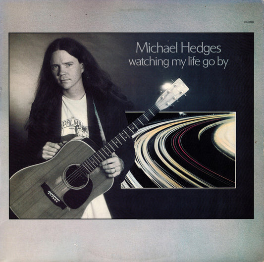 Michael Hedges : Watching My Life Go By (LP, Album)
