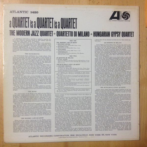 The Modern Jazz Quartet, Quartetto Di Milano, The Hungarian Gypsy Quartet : A Quartet Is A Quartet Is A Quartet (LP, Album, Mono)