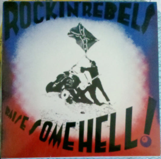 Rockin' Rebels (2) : Raise Some Hell! (LP, Album, RE)