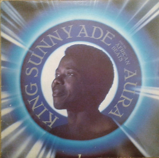 King Sunny Ade And His African Beats* : Aura (LP, Album, Spe)