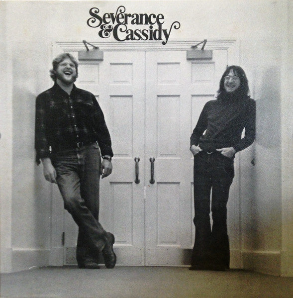 Severance & Cassidy : Severance & Cassidy (LP, Album)