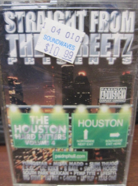 Various : Straight From The Streetz Presents:  The Houston Hard Hitters Volume Four (Cass, Comp)