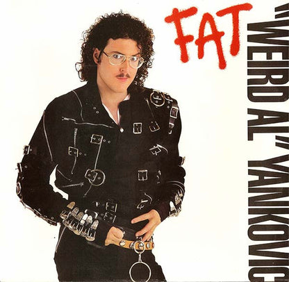 "Weird Al" Yankovic : Fat (7", Single, Styrene, Car)