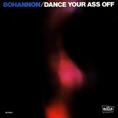 Bohannon* : Dance Your Ass Off (LP, Album, Pit)