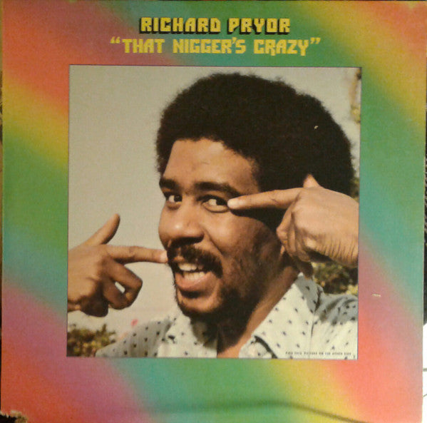 Richard Pryor : That Nigger's Crazy (LP, Album, RE, Win)