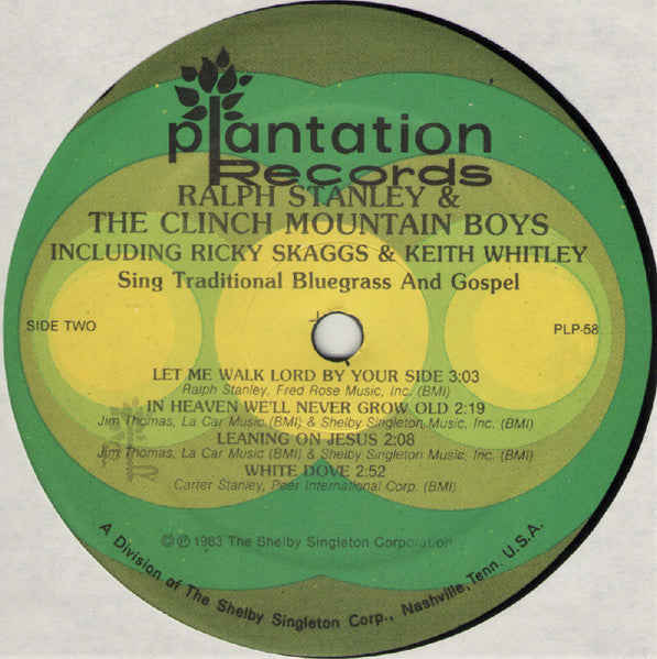Ralph Stanley And The Clinch Mountain Boys Including Ricky Skaggs & Keith Whitley : Sing Traditional Bluegrass And Gospel (LP, Comp)