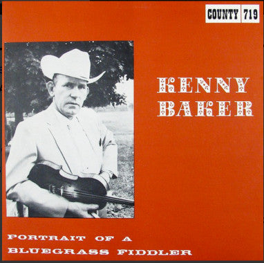 Kenny Baker (4) : Portrait Of A Bluegrass Fiddler (LP, Album, RE)