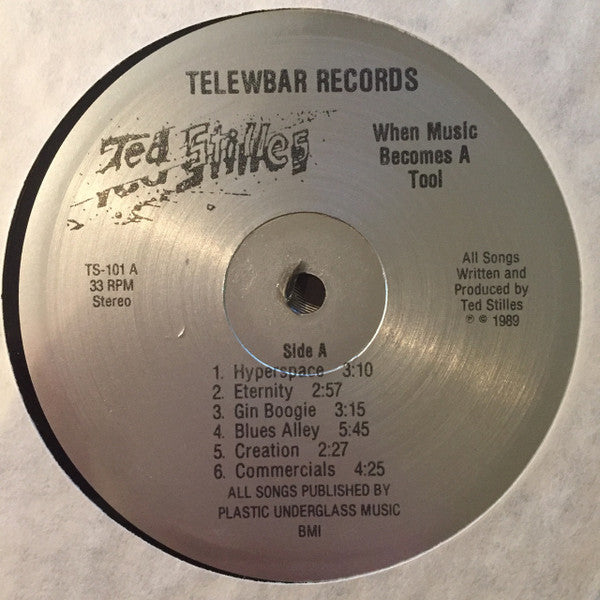 Ted Stilles : When Music Becomes A Tool  (LP, Album)