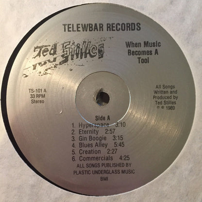 Ted Stilles : When Music Becomes A Tool  (LP, Album)