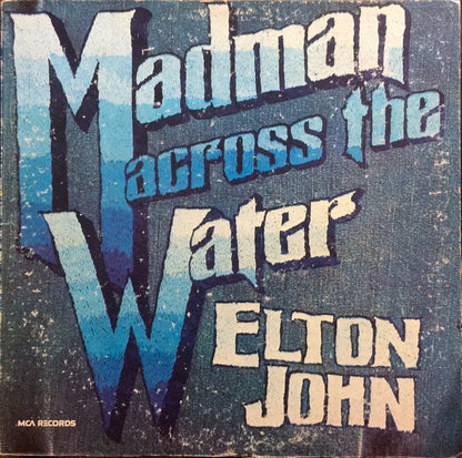 Elton John : Madman Across The Water (LP, Album, RE, Glo)