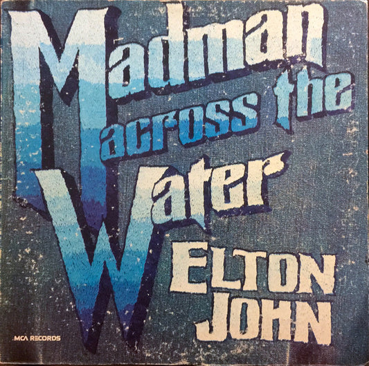 Elton John : Madman Across The Water (LP, Album, RE, Glo)