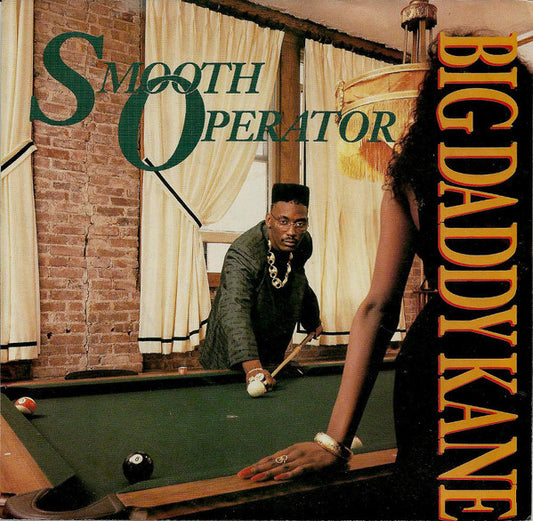 Big Daddy Kane : Smooth Operator (7", Single)