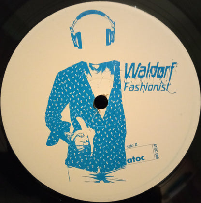 Waldorf : Fashionist (12")