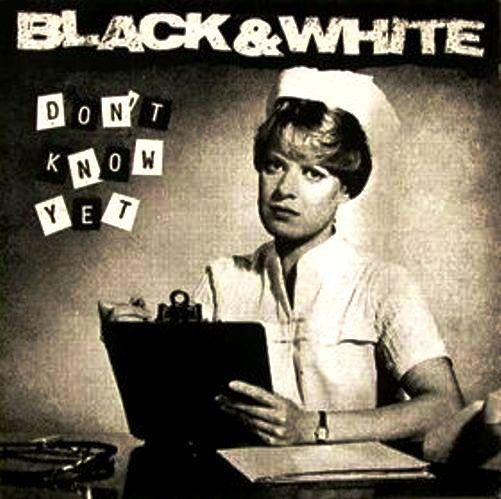 Black & White (7) : Don't Know Yet (LP, Album)