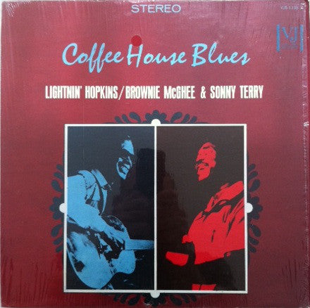 Lightnin' Hopkins, Brownie McGhee, Sonny Terry : Coffee House Blues (LP, Album, RE)