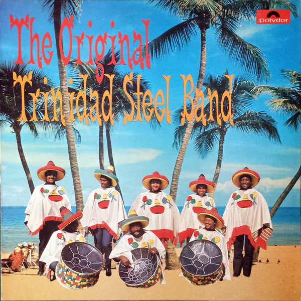 The Original Trinidad Steel Band : The Original Trinidad Steel Band (LP, Album, RE)