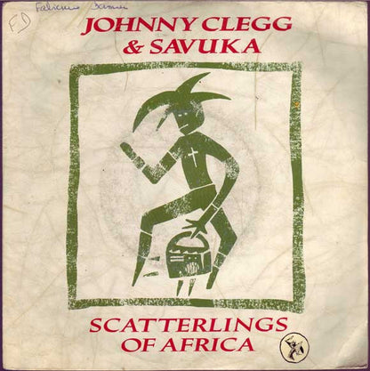 Johnny Clegg & Savuka : Scatterlings Of Africa (7", Single)