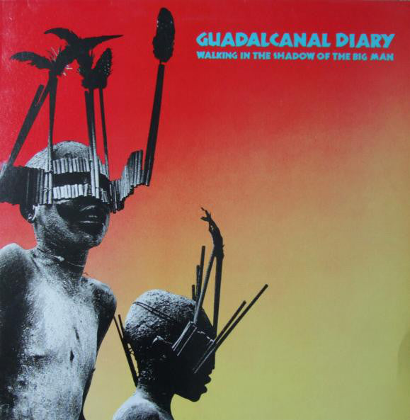 Guadalcanal Diary : Walking In The Shadow Of The Big Man (LP, Album)