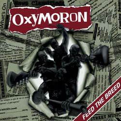 Oxymoron : Feed The Breed (LP, Album, RE, Gre)