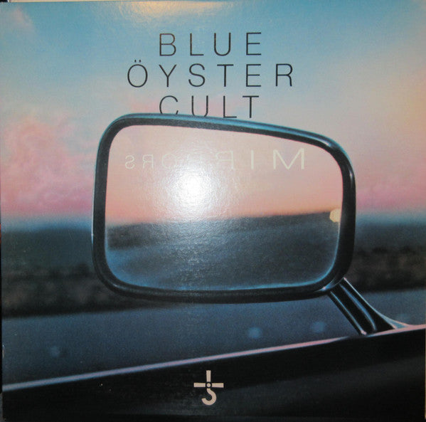 Blue Öyster Cult : Mirrors (LP, Album, Pit)