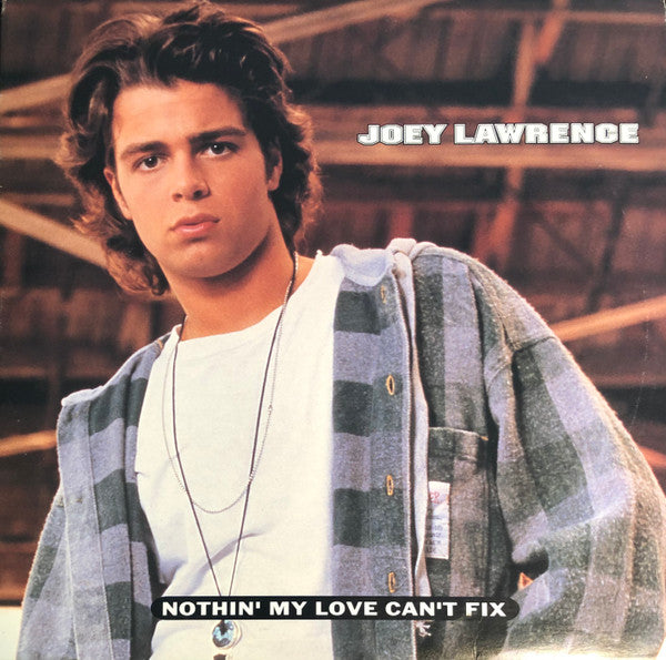 Joey Lawrence : Nothin' My Love Can't Fix (12")