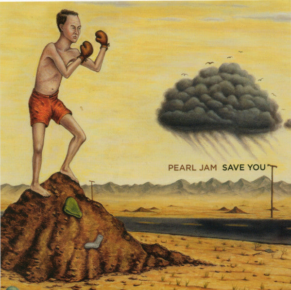 Pearl Jam : Save You (7", Single, RE, Cle)