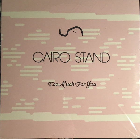 Cairo Stand : Too Much For You (LP, Album)