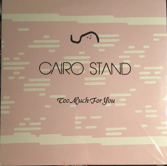 Cairo Stand : Too Much For You (LP, Album)