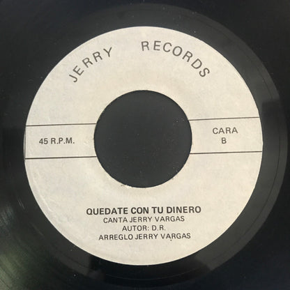 Jerry Vargas : Tus Ojos Mejicanos / Quedade Con Tu Dinero (7")