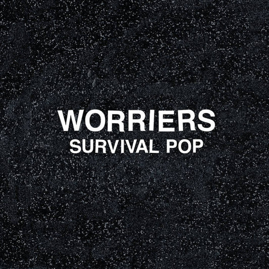 Worriers : Survival Pop (LP, Album, Hot)