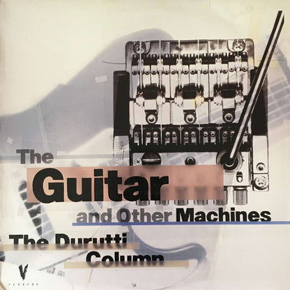 The Durutti Column : The Guitar And Other Machines (LP, Album)