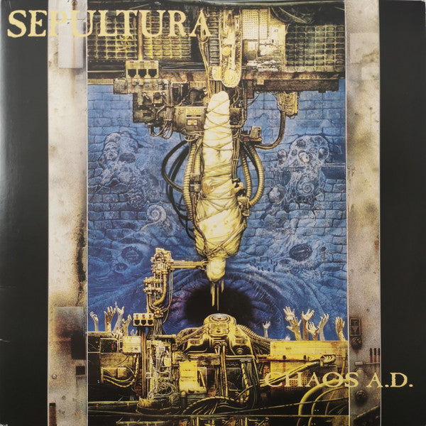 Sepultura : Chaos A.D. (LP, Album, RE, RM + LP + Exp)